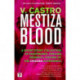 Mestiza Blood