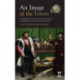 An Image of the Times: An Irreverent Companion to Ben Jonson’s Four Humours and the Art of Diplomacy