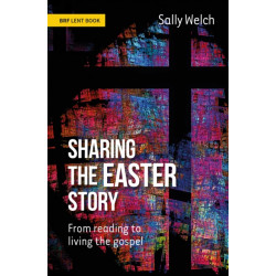 Sharing the Easter Story: From reading to living the gospel