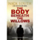 The Body Beneath the Willows