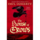 The House of Crows