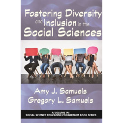 Fostering Diversity and Inclusion in the Social Sciences