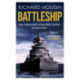 Battleship: The Greatest Fighting Ships in History