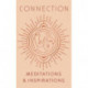 Connection: Meditations & Inspirations Mini Book