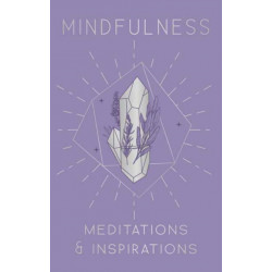 Mindfulness: Meditations & Inspirations Mini Book