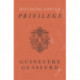 Privilege