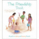 The Friendship Book: A Guide to Making and Keeping Friends