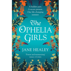 The Ophelia Girls: An Immersive, Intoxicating Read