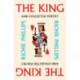 The King: and Collected Poetry