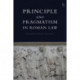 Principle and Pragmatism in Roman Law