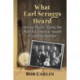 What Earl Scruggs Heard: String Music Along the North Carolina-South Carolina Border