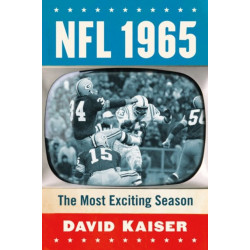 NFL 1965: The Most Exciting Season