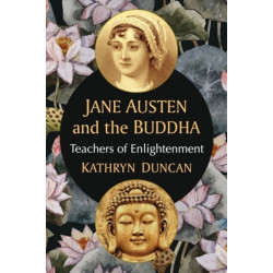 Jane Austen and the Buddha: Teachers of Enlightenment