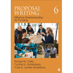 Proposal Writing: Effective Grantsmanship for Funding