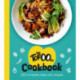 The Tofoo Cookbook: 100 delicious, easy & meat free recipes