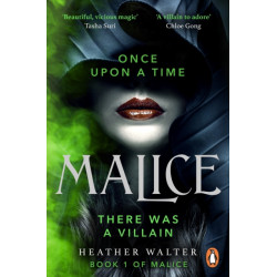 Malice: Book One of the Malice Duology