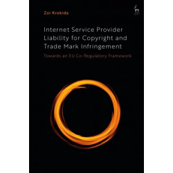 Internet Service Provider Liability for Copyright and Trade Mark Infringement: Towards an EU Co-Regulatory Framework