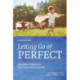 Letting Go of Perfect: Empower Children to Overcome Perfectionism