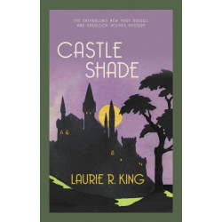 Castle Shade: The intriguing mystery for Sherlock Holmes fans