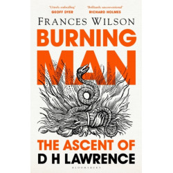 Burning Man: The Ascent of DH Lawrence