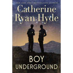 Boy Underground: A Novel