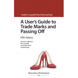 A User's Guide to Trade Marks and Passing Off