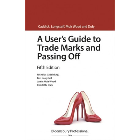 A User's Guide to Trade Marks and Passing Off