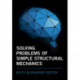Solving Problems of Simple Structural Mechanics