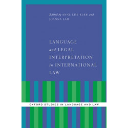 Language and Legal Interpretation in International Law