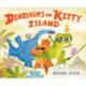 Dinosaurs on Kitty Island