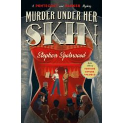Murder Under Her Skin: A Pentecost and Parker Mystery