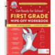 Get Ready for School: First Grade Wipe-Off Workbook