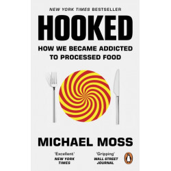Hooked: How We Became Addicted to Processed Food