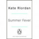 Summer Fever: The hottest psychological suspense of the summer