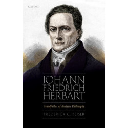 Johann Friedrich Herbart: Grandfather of Analytic Philosophy