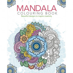 The Mandala Colouring Book: Beautiful Designs to Inspire Creativity