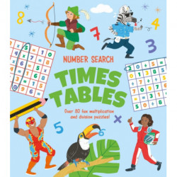 Number Search: Times Tables: Over 80 Fun Multiplication and Division Puzzles!