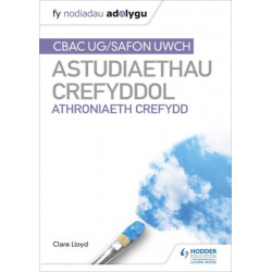 Fy Nodiadau Adolygu: CBAC Safon Uwch Astudiaethau Crefyddol – Athroniaeth Crefydd