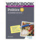 Pearson Edexcel A-level Politics Workbook 1: UK Government and Politics