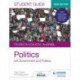Pearson Edexcel A-level Politics Student Guide 1: UK Government and Politics (new edition)
