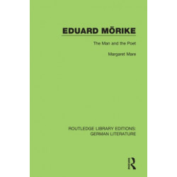 Eduard Morike: The Man and the Poet