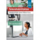 Telerehabilitation: Principles and Practice