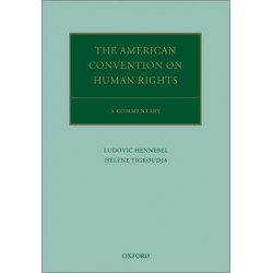 The American Convention on Human Rights: A Commentary