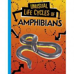 Unusual Life Cycles of Amphibians