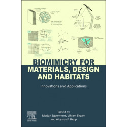 Biomimicry for Materials, Design and Habitats: Innovations and Applications