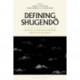 Defining Shugendo: Critical Studies on Japanese Mountain Religion