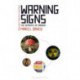 Warning Signs: The Semiotics of Danger