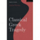 Classical Greek Tragedy