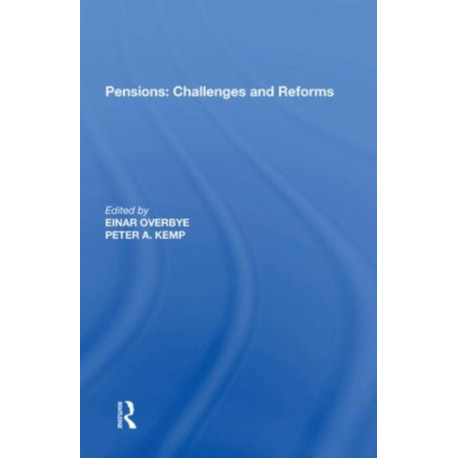 Pensions: Challenges and Reforms