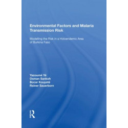 Environmental Factors and Malaria Transmission Risk: Modelling the Risk in a Holoendemic Area of Burkina Faso
